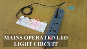 Mains Operated LED Light Circuit Featured Image